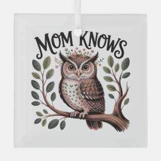 Mom Knows﻿ Glass Tree Decoration