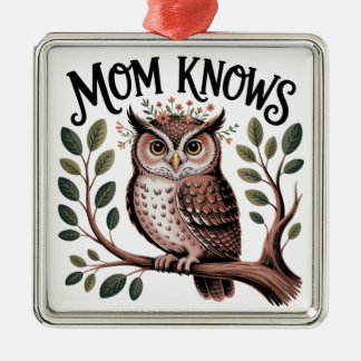 Mom Knows﻿ Metal Tree Decoration