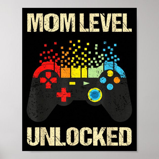 Mom Level Unlocked Funny New Mother Gamer Mothers  Poster (Front)