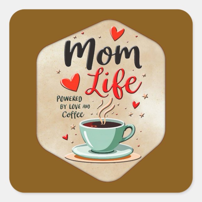 Mom Life Coffee Time – Minimal Design Square Sticker (Front)