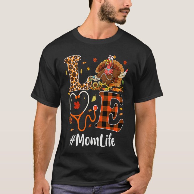 Mom Life Love Thanksgiving Leopard Stethoscope  Tu T-Shirt (Front)