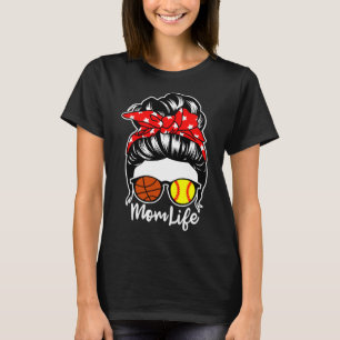 Mom Life Messy Bun Hair Softll Sketll Player Mom T-Shirt