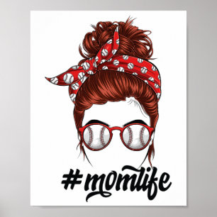 Mom Life Messy Bun Sell Softll Team Funny Mother's Poster