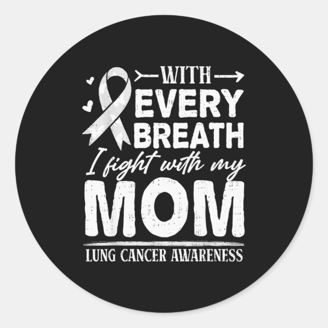 Mom Lung Cancer Awareness White Ribbon Family Supr Classic Round Sticker (Front)
