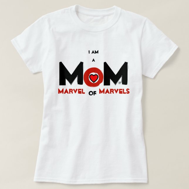 MOM: Marvel of Marvels T-Shirt (Design Front)