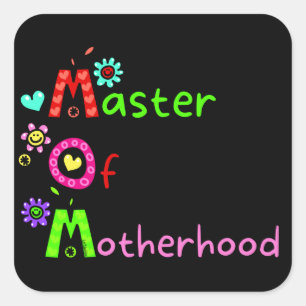 MOM MASTER OF MOTHERHOOD funny mother's day Square Sticker