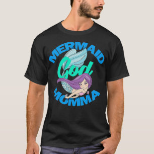 Mom Mermaid Birthday Gift Party Fit Perfect God M T-Shirt