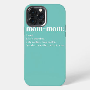 Mom mom Like A Grandma Only Cooler Vintage iPhone 13 Pro Max Case