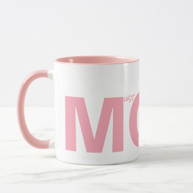 MOM (must obey me) Pink Mug (Left)