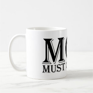 MOM (must obey me) Saying Black Coffee Mug