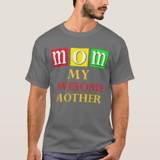 MOM MY AWESOME MOTHER vintage T-Shirt