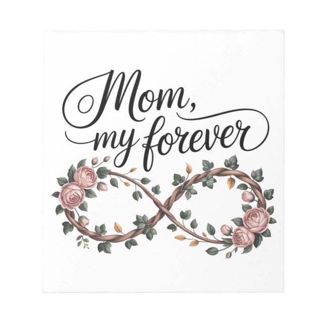 Mom, My Forever Notepad (Front)