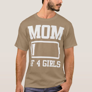 Mom of 4 Girls Funny Mother's Day Premium T-Shirt