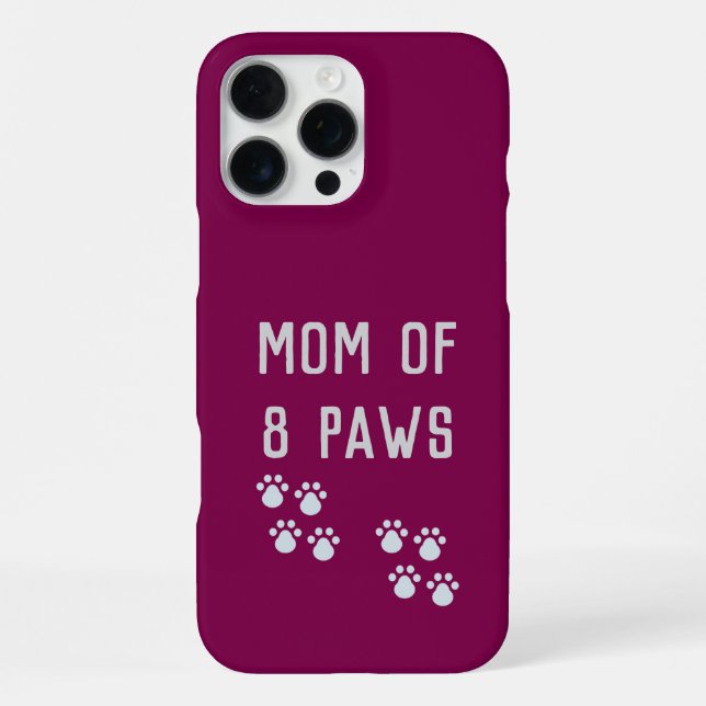 Mom of 8 paws iPhone case (Back)