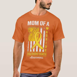 Mom of A Warrior Childhood Cancer Awareness Gold R T-Shirt