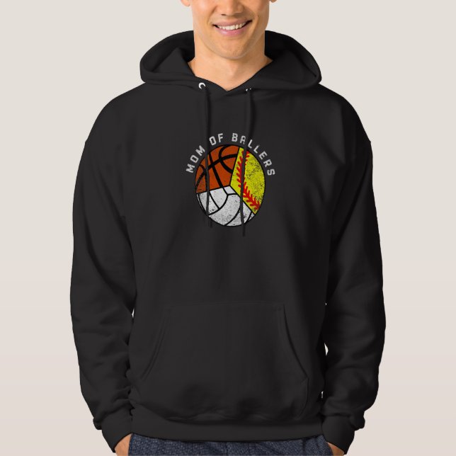 Mom Of Ballers  Softball Volleyball Basketball Mom Hoodie (Front)