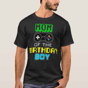 Mom Of Birthday Boy Video Game Outfit Gamer Party T-Shirt