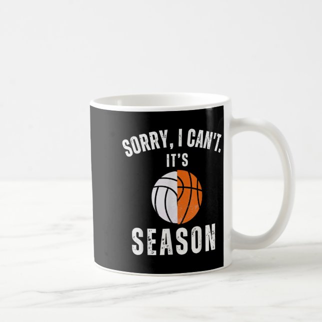 Mom Of Both Sorry I Can't It's Basketball Volleyba Coffee Mug (Right)