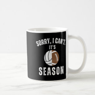 Mom Of Both Sorry I Can't It's Volleyball Football Coffee Mug
