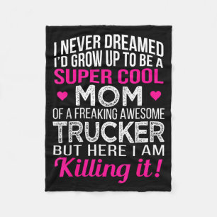 Mom of freaking awesome trucker mother's day fleece blanket