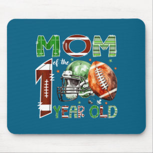 Mom Of The 1 Year Old Football Lover 1st Birthday Mouse Mat