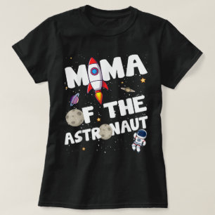 Mom of the Astronaut Cute Space Design T-Shirt