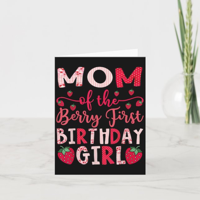 Mom Of The Berry First Birthday Girl Strawberry Lo Card (Front)