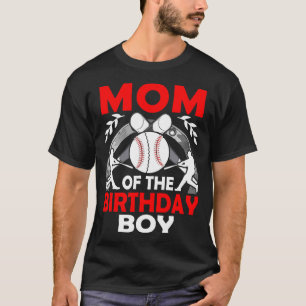 MOM Of The Birthday Boy Baseball T-Shirt
