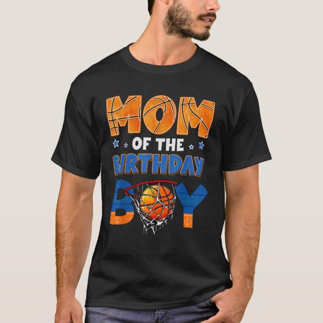 Mom Of The Birthday Boy Basketball Baller Bday Fam T-Shirt (Front)