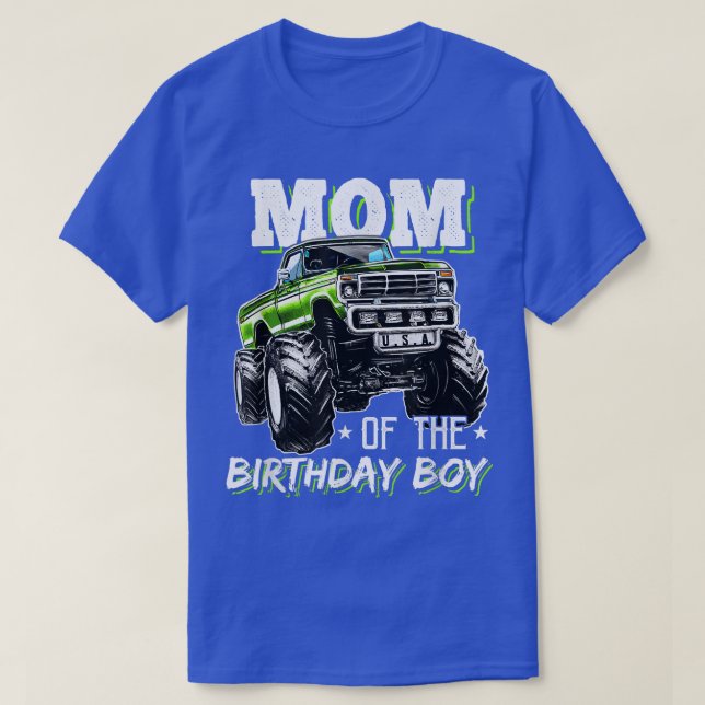 Mom Of The Birthday Boy Monster Truck Birthday Nov T-Shirt (Design Front)