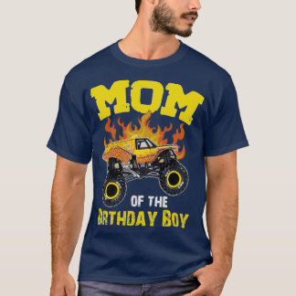 Mom of the Birthday Boy Monster Truck Earth shaker T-Shirt