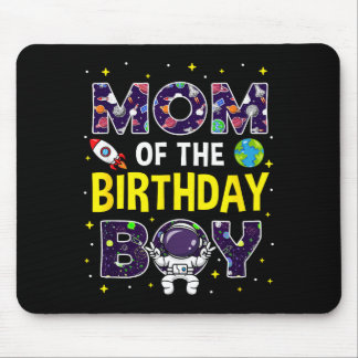 Mom of the birthday boy space astronaut birthday mouse mat
