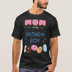 MOM of the birthday boys doughnut theme party doug T-Shirt