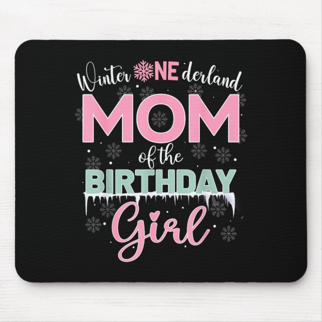 Mom Of The Birthday Girl Shirt Winter Onederland F Mouse Mat (Front)