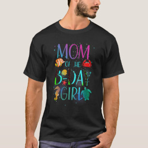 Mom Of The Birthday Girl Under Sea Matching Family T-Shirt