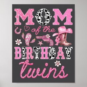Mom Of The Birthday Twins Cowgirl Rodeo Western Ma Poster