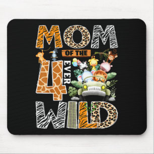 Mom of the four wild safari jungle 4th birthday bo mouse mat
