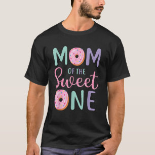 Mom of The Sweet One First Birthday Matching Famil T-Shirt