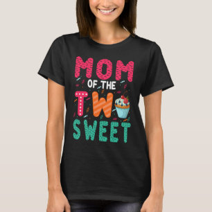 Mom Of The Two Sweet Kids Proud Mother Mothers Day T-Shirt