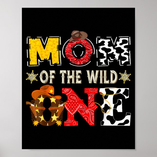 Mom Of The Wild One 1st Birthday Boy Western Cowbo Poster (Front)