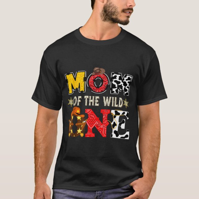 Mom Of The Wild One 1st Birthday Boy Western Cowbo T-Shirt (Front)