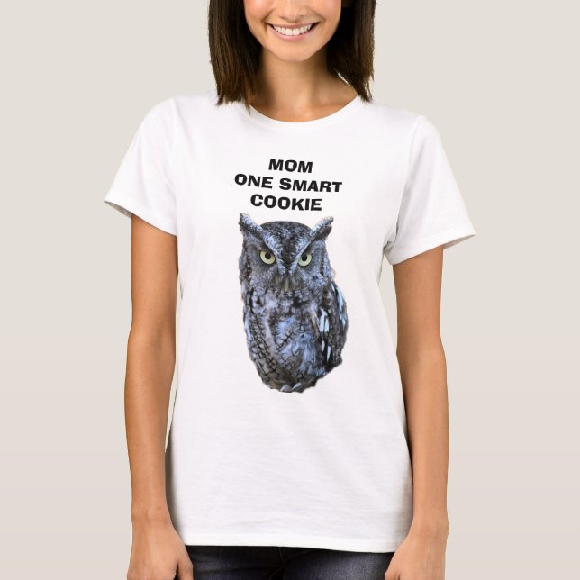 MOM ONE SMART COOKIE  T-Shirt (Front)
