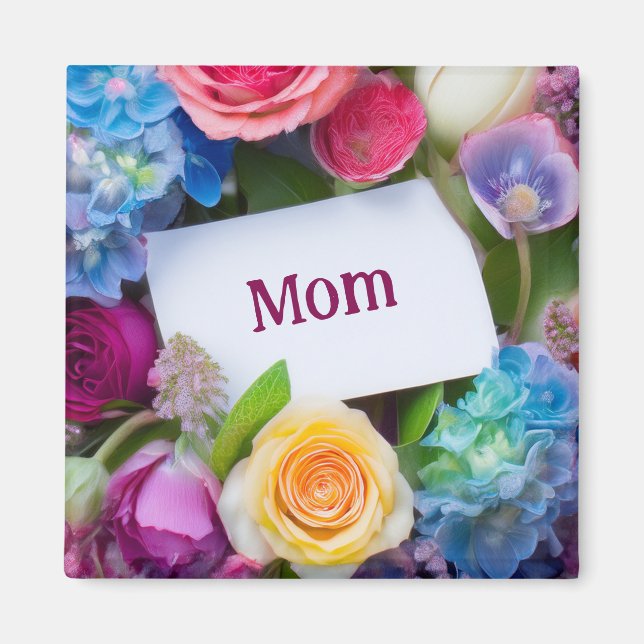 MOM or Custom Name Surrounded by Flowers Magnet (Front)