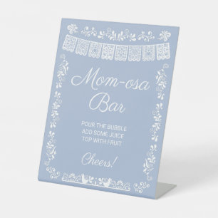 Mom-osa Bar Dusty Blue Baby Shower Pedestal Sign