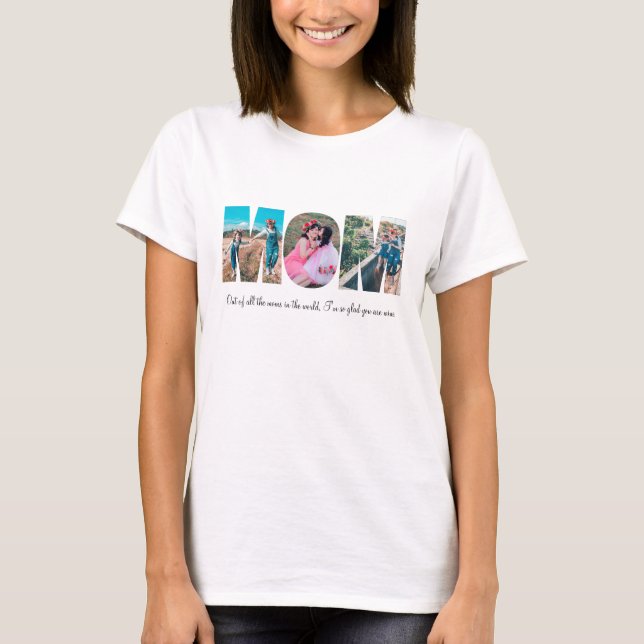 Mom Photo Collage Shirt (Front)