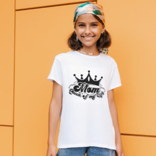 MOM Queen of my life Girls white T-Shirt