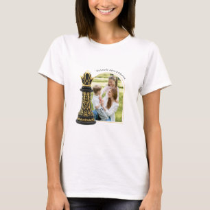 MOM Queen of my life, Golden Script Black Chess  T-Shirt