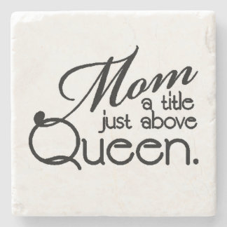 MOM QUOTE STONE COASTER