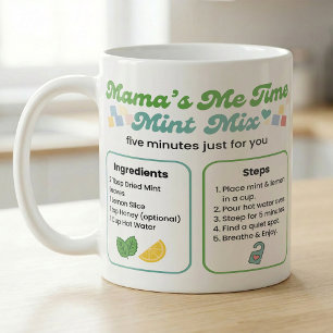 Mom Reset Ritual Mint Lemon Tea Steep Guide Coffee Mug