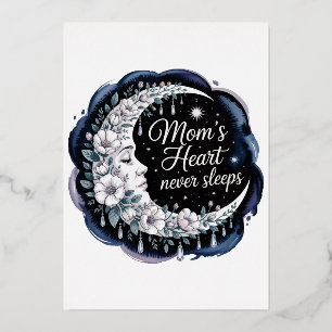Mom’s Heart Never Sleeps Foil Holiday Card